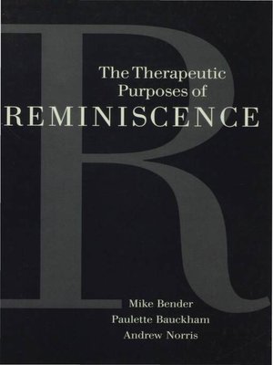 cover image of The Therapeutic Purposes of Reminiscence